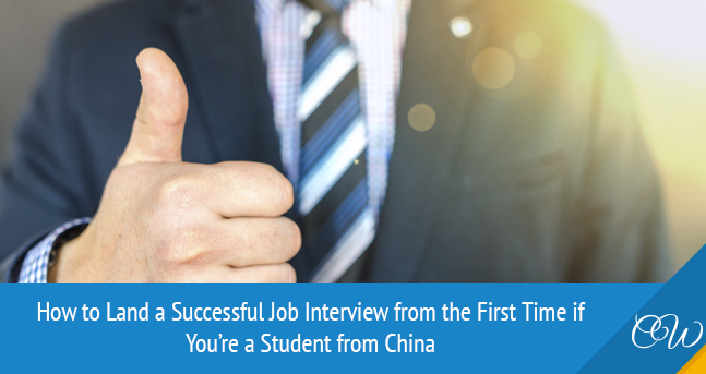 Successful Job Interview for Chinese Student