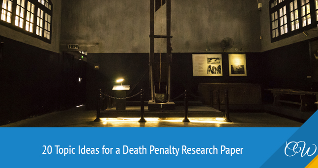 Death Penalty Research Paper Topics
