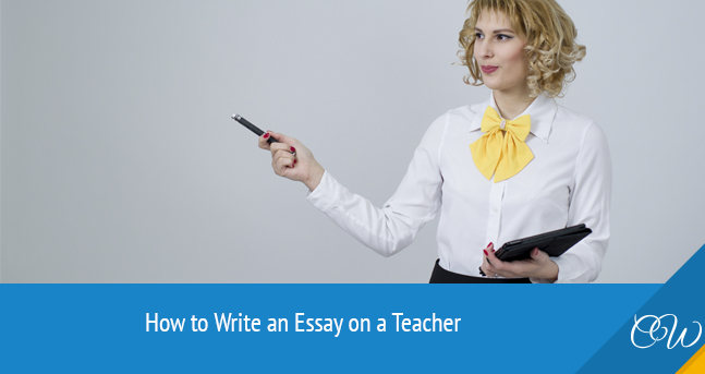 Write Essay on Teacher