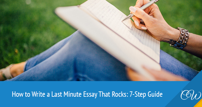 How to Write a Last Minute Essay